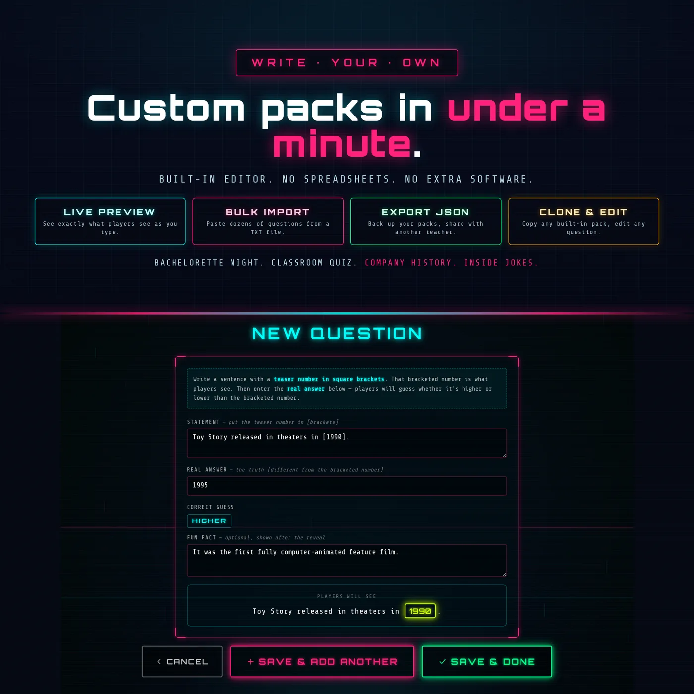 Custom pack editor where you write your own trivia questions